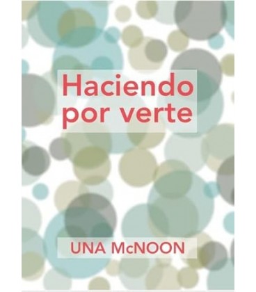 HACIENDO POR VERTE