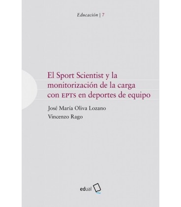 EL SPORT SCIENTIST Y LA MONITORIZACION DE LA CARGA CON EPTS EN DEPORTE