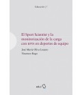 EL SPORT SCIENTIST Y LA MONITORIZACION DE LA CARGA CON EPTS EN DEPORTE