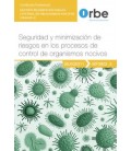 SEGURIDAD Y MINIMIZACION DE RIESGOS EN LOS PROCESOS DE CONTROL DE ORGA