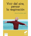 VIVIR DEL AIRE PENSAR LA RESPIRACION