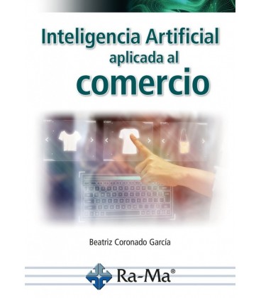 INTELIGENCIA ARTIFICIAL APLICADA AL COMERCIO
