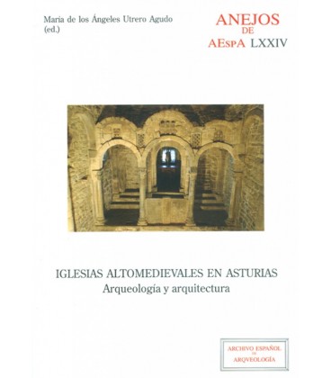 IGLESIAS ALTOMEDIEVALES EN ASTURIAS