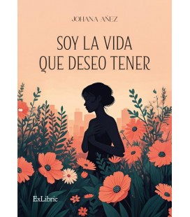 SOY LA VIDA QUE DESEO TENER