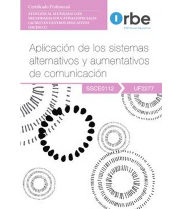 APLICACION DE LOS SISTEMAS ALTERNATIVOS Y AUMENTATIVOS DE COMUNICACION