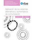 APLICACION DE LOS SISTEMAS ALTERNATIVOS Y AUMENTATIVOS DE COMUNICACION
