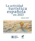 LA ACTIVIDAD TURISTICA ESPAÑOLA EN 2023 (EDICION 2024)