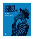 LOS ULTIMOS DIAS DE ROBERT JOHNSON