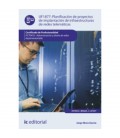 PLANIFICACION DE PROYECTOS DE IMPLANTACION DE INFRAESTRUCTURAS