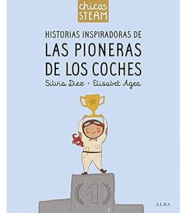 HISTORIAS INSPIRADORAS DE LAS PIONERAS DE LOS COCHES