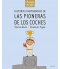HISTORIAS INSPIRADORAS DE LAS PIONERAS DE LOS COCHES