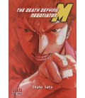 THE DEATH DEFYING NEGOTIATOR M