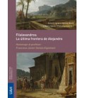 FILALEXANDROS: LA ULTIMA FRONTERA DE ALEJANDRO