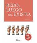 BEBO LUEGO EXISTO
