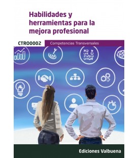 HABILIDADES Y HERRAMIENTAS PARA LA MEJORA PROFESIONAL