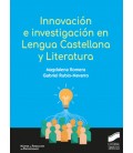 INNOVACION E INVESTIGACION EN LENGUA CASTELLANA Y LITERATURA