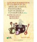 LOS PROCEDIMIENTOS CULINARIOS EN EL ARTE DE COZINA PASTELERIA VIZCOCHE