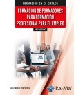 FORMACION DE FORMADORES PARA FORMACION PROFESIONAL PARA EL EMPLEO