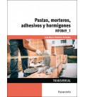 PASTAS, MORTEROS, ADHESIVOS Y HORMIGONES