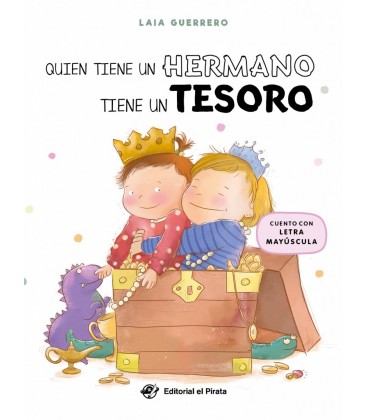 QUIEN TIENE UN HERMANO TIENE UN TESORO