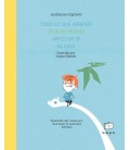 TODO LO QUE APRENDI (POR MI MISMO) ANTES DE IR AL COLE