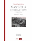 MASONERIA Y POLITICA EN ESPAÑA 1900 1939