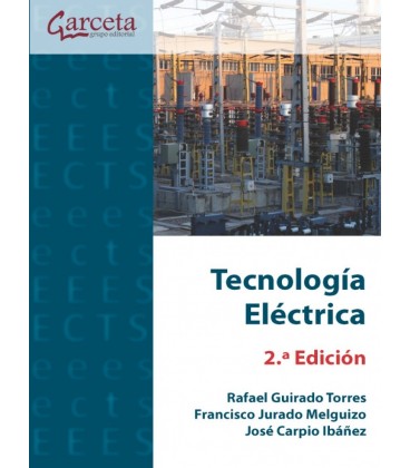 TECNOLOGIA ELECTRICA 2 EDICION