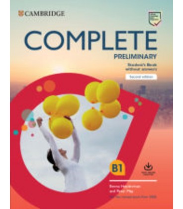COMPLETE PRELIMINARY SECOND EDITION. STUDENT S BOOK WITHOUT ANSWERS WI