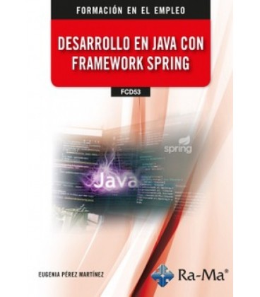 DESARROLLO EN JAVA CON FRAMEWORK SPRING