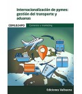 INTERNACIONALIZACION DE PYMES: GESTION DEL TRANSPORTE Y ADUANAS