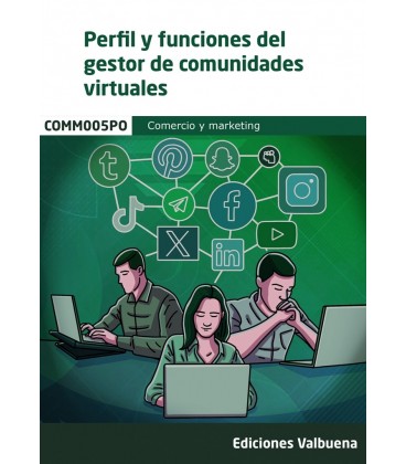 PERFIL Y FUNCIONES DEL GESTOR DE COMUNIDADES VIRTUALES