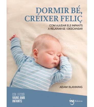 DORMIR BE CREIXER FELIÇ