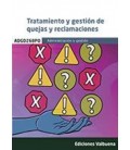 TRATAMIENTO Y GESTION DE QUEJAS Y RECLAMACIONES