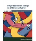 DIRIGIR EQUIPOS DE TRABAJO EN ENTORNOS VIRTUALES