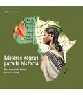 MUJERES NEGRAS PARA LA HISTORIA