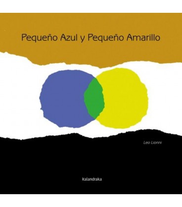 PEQUEÑO AZUL Y PEQUEÑO AMARILLO