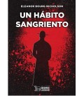 UN HABITO SANGRIENTO