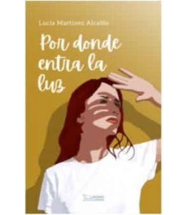 POR DONDE ENTRA LA LUZ