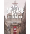LA LIBERTAD HUYENDO DEL PUEBLO