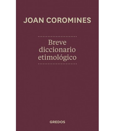BREVE DICCIONARIO ETIMOLOGICO