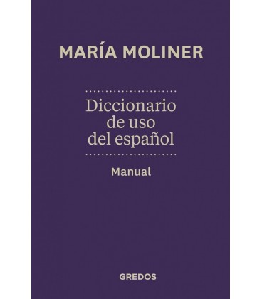 DICCIONARIO DE USO DEL ESPAÑOL MANUAL