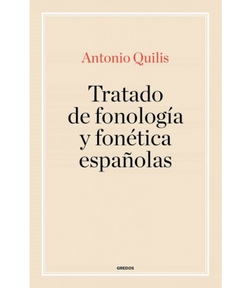 TRATADO DE FONOLOGIA Y FONETICA ESPAÑOLAS