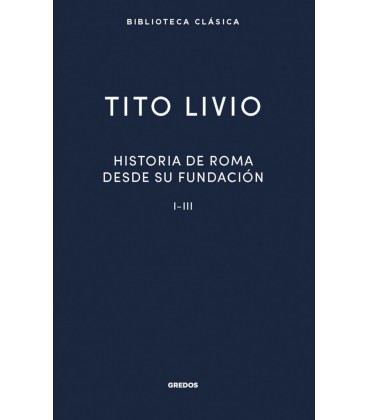 HISTORIA ROMA DESDE SU FUNDACION I-III