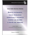 NUEVOS ESCENARIOS, VIEJOS PROBLEMAS: NARRATIVAS Y VIOLENCIA CONTRA LAS