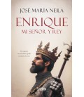ENRIQUE MI SEÑOR Y REY