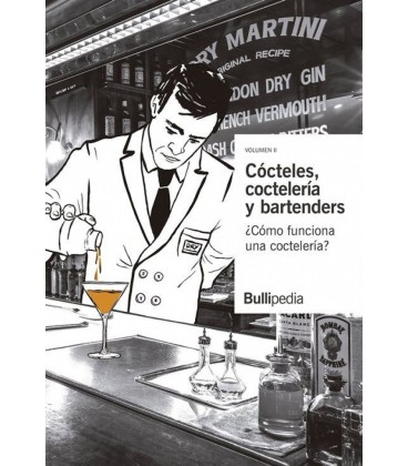 COCTELES COCTELERIA Y BARTENDERS. VOLUMEN II