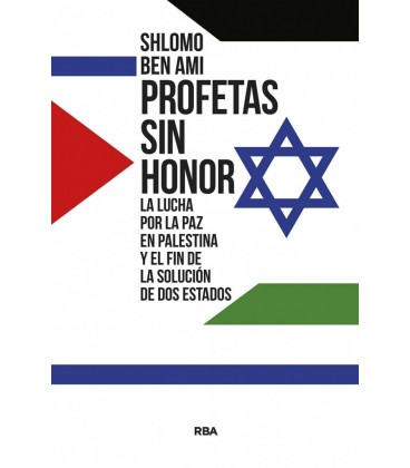 PROFETAS SIN HONOR