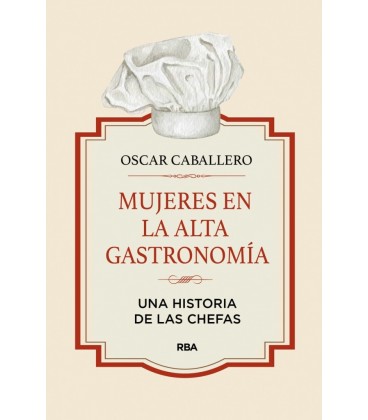 MUJERES EN LA ALTA GASTRONOMIA