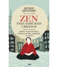 ZEN PARA SAMURAIS URBANOS