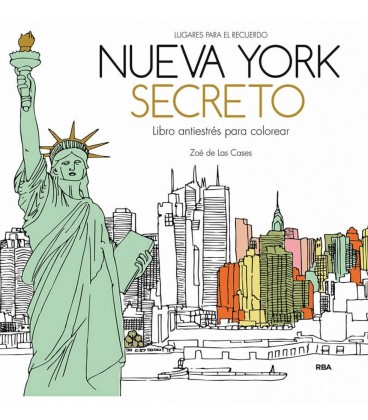 NUEVA YORK SECRETO. LIBRO ANTIESTRES PARA COLOREAR